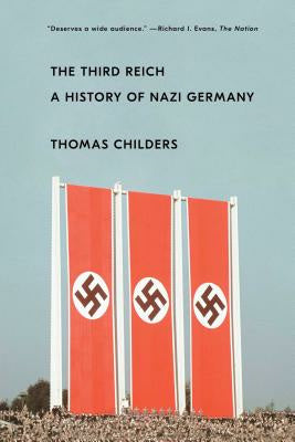 Third Reich: A History of Nazi Germany, The Online Hot Sale