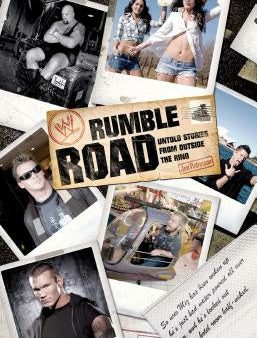 Rumble Road: Untold Stories from Outside the Ring Fashion