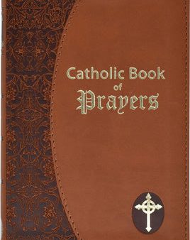 Catholic Book of Prayers: Popular Catholic Prayers Arranged for Everyday Use on Sale